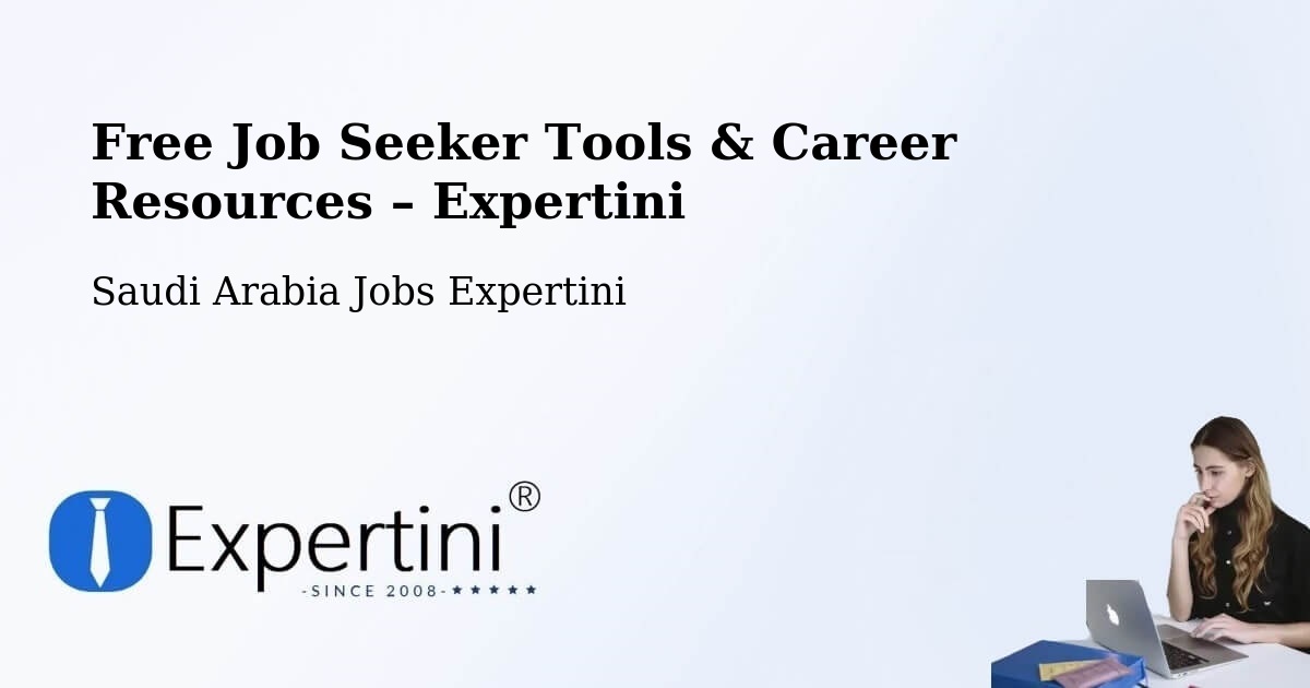Free Job Seeker Tools & Career Resources – Al Jawah - Al Jawah, Saudi Arabia Jobs Expertini